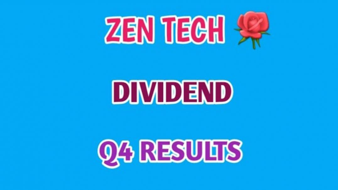 ⁣ZEN TECH Q4 RESULTS 2025🔷️ZEN TECH🔴Q4 RESULTS 2025⚡DIVIDEND🍀STOCK MARKET @ STOCK MARKET PLANNER
