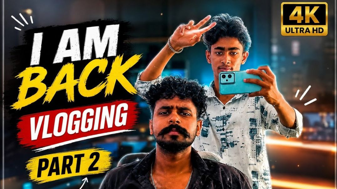 ⁣P-2 ✨ FINALLY I M BACK! ❤️ _ A New Chapter Begins 🎬 _ New Vlogs • New Memories • New Journey 🚀_1080p