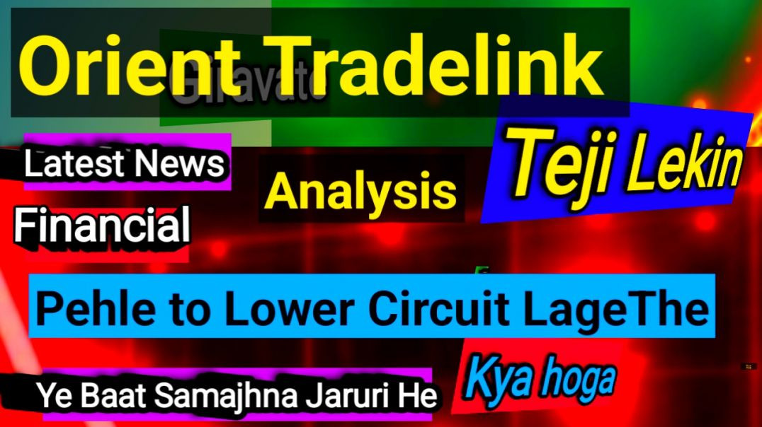 Orient Tradelink Share Price