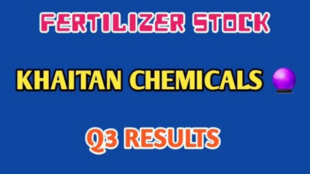 ⁣KHAITAN CHEMICALS SHARE💥KHAITAN CHEMICALS Q3 RESULTS⭕Q3 RESULTS @ STOCK MARKET PLANNER