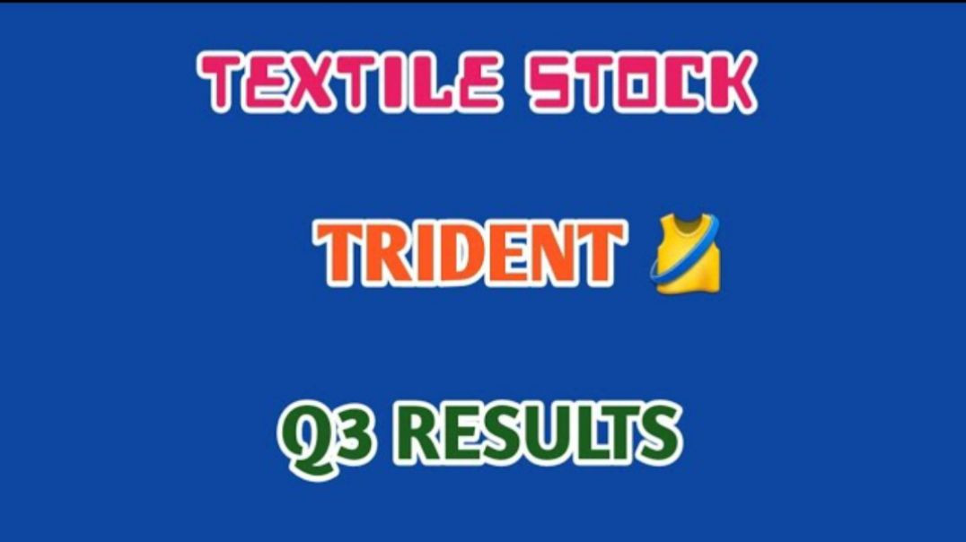 ⁣TRIDENT Q3 RESULTS🔥TRIDENT🔴Q3 RESULTS🔷️TEXTILE STOCK @ STOCK MARKET PLANNER