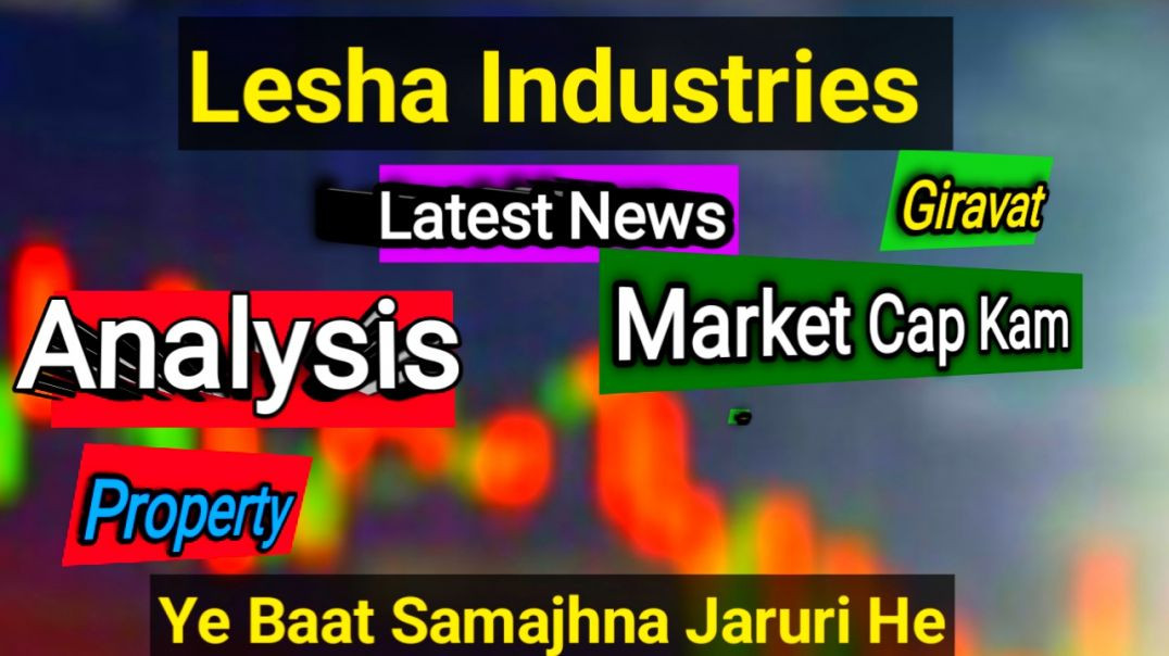 ⁣Lesha Industries Share News