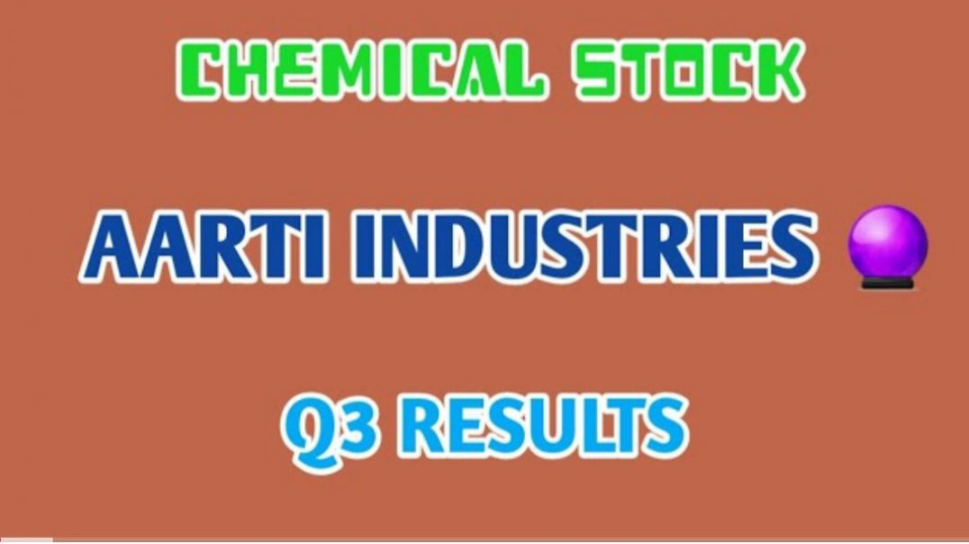 ⁣CHEMICAL STOCK🔮AARTI INDUSTRIES Q3 RESULTS🍀STOCK MARKET PLANNER