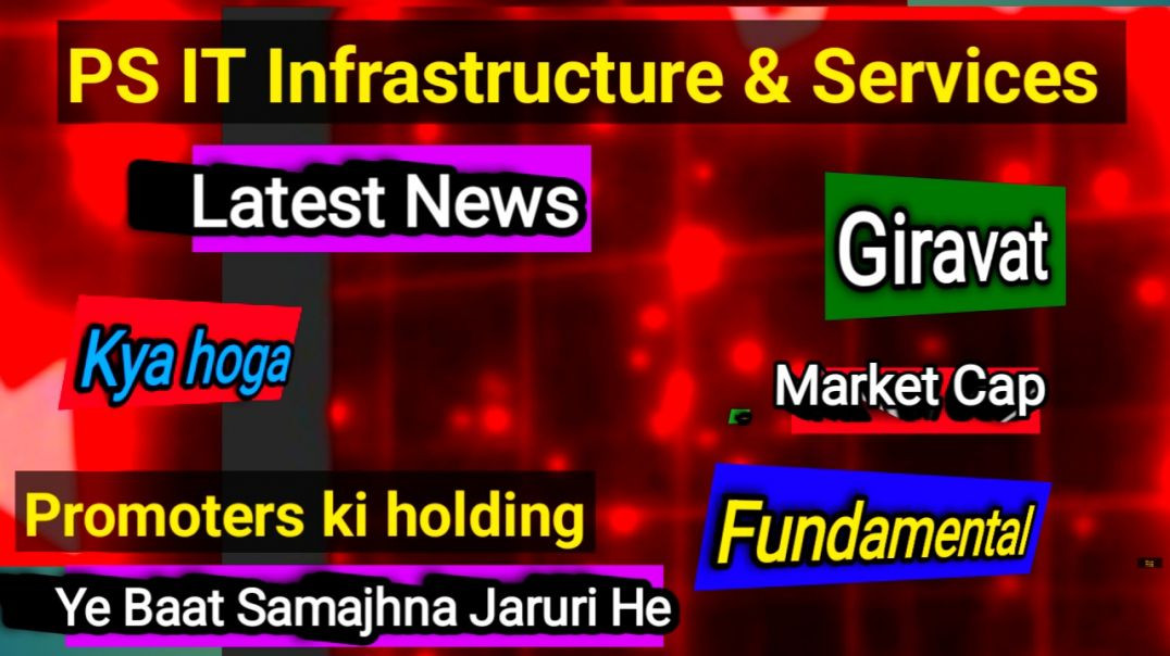 ⁣PS IT Infrastructure &amp;amp; Services Share Price