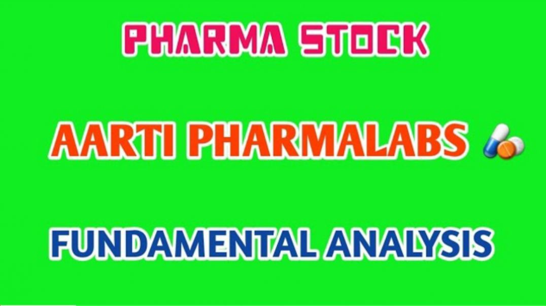 ⁣AARTI PHARMALABS🔴AARTI PHARMALABS FUNDAMENTAL ANALYSIS @ STOCK MARKET PLANNER