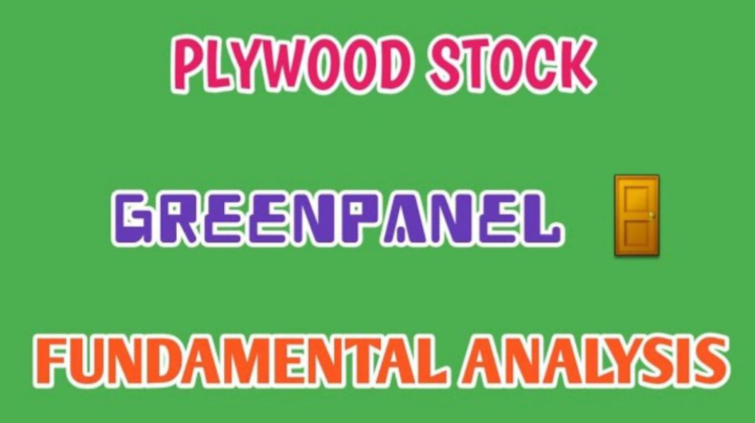 ⁣GREENPANEL INDUSTRIES FUNDAMENTAL ANALYSIS🔥GREENPANEL SHARE @ STOCK MARKET PLANNER