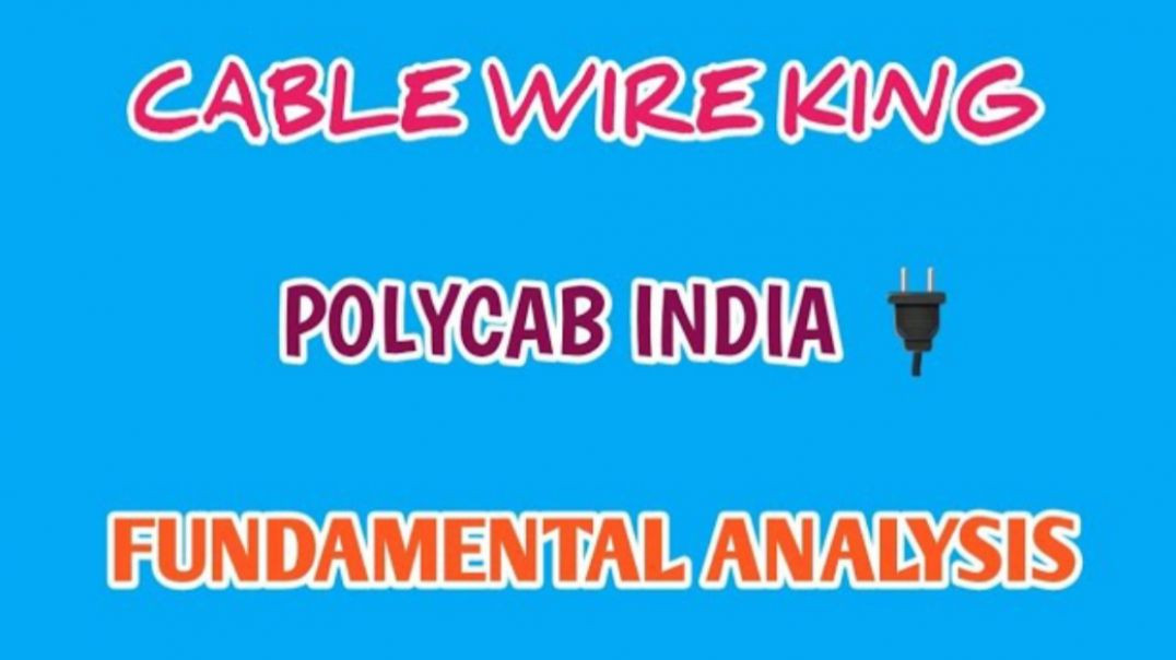 ⁣POLYCAB FUNDAMENTAL ANALYSIS🔥POLYCAB🔷️FUNDAMENTAL ANALYSIS🔴CABLE WIRE KING @ STOCK MARKET PLANNER