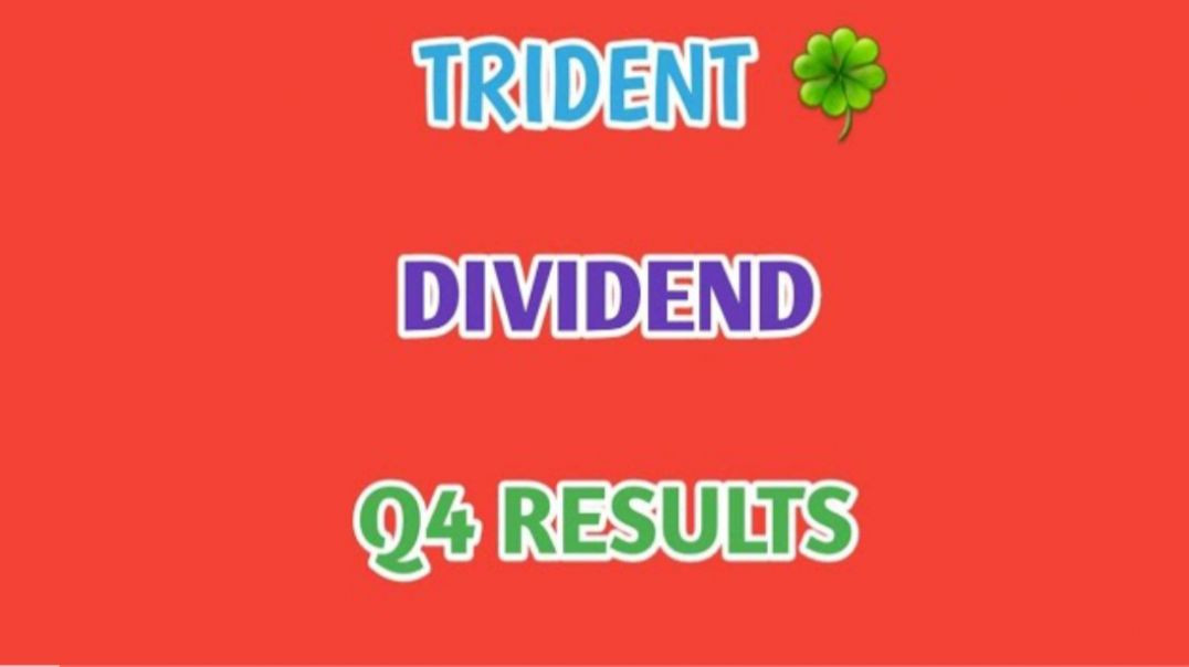 ⁣TRIDENT Q4 RESULT 2025🔴TRIDENT SHARE🔷️Q4 RESULT 2025⚡DIVIDEND🍀STOCK MARKET @ STOCK MARKET PLANNER