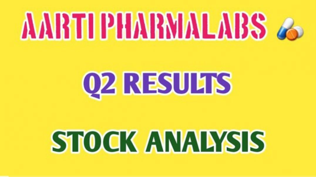 ⁣AARTI PHARMALABS Q2 RESULTS🔴AARTI PHARMALABS SHARE ANALYSIS @ STOCK MARKET PLANNER