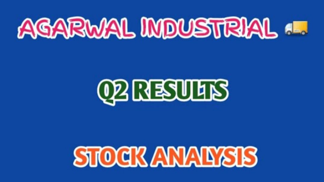 AGARWAL INDUSTRIAL🔥AGARWAL INDUSTRIALRESULTS🔷️AGARWAL INDUSTRIAL STOCK ANALYSIS@STOCK MARKET PLANNER