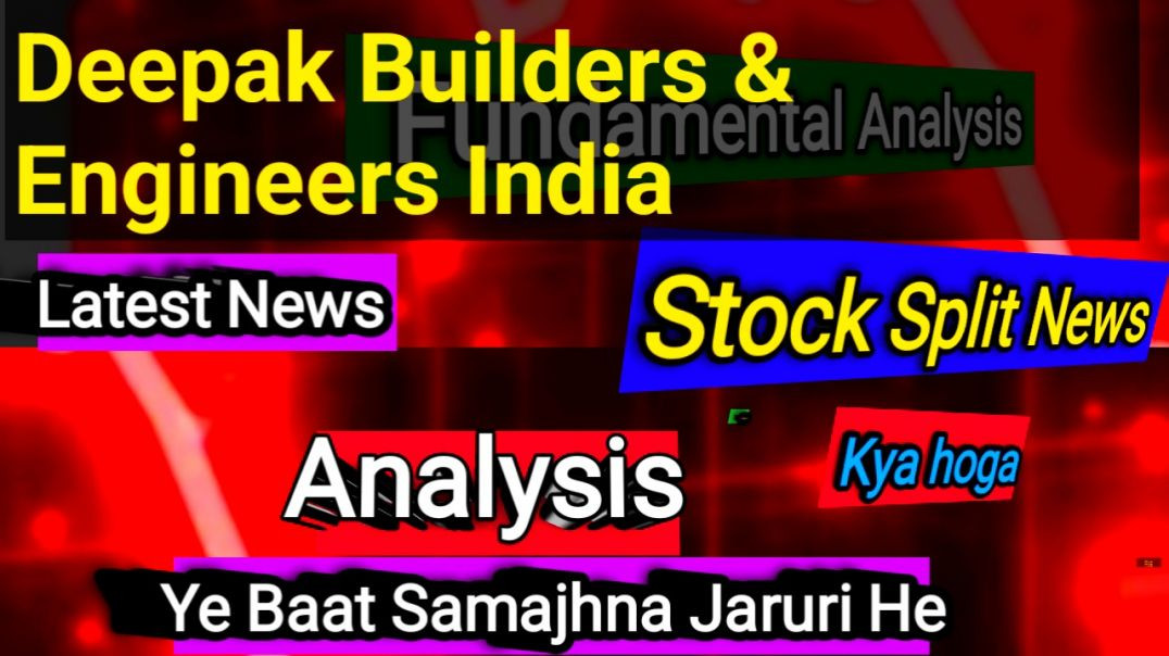 ⁣Deepak Builders &amp;amp; Engineers India Stock Split News