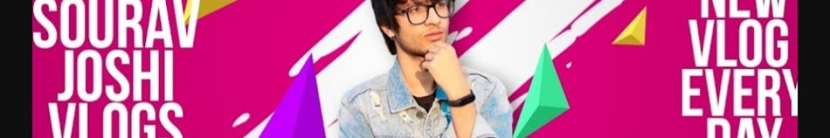 souravjoshi vlogs