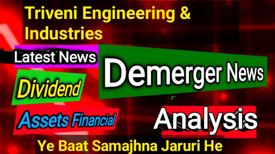 ⁣Triveni Engineering &amp;amp; Industries Demerger News