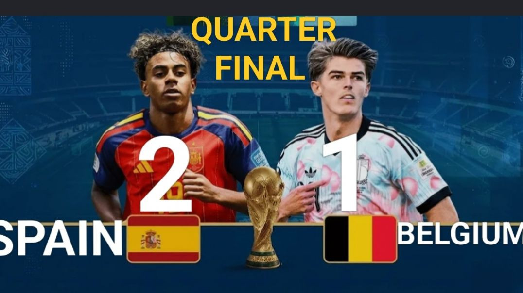 ⁣SPAIN 2 VS 1 BELGIUM FIFA WORLD CUP 2026 QUARTER FINAL FOOTBALL MATCH HIGHLIGHTS