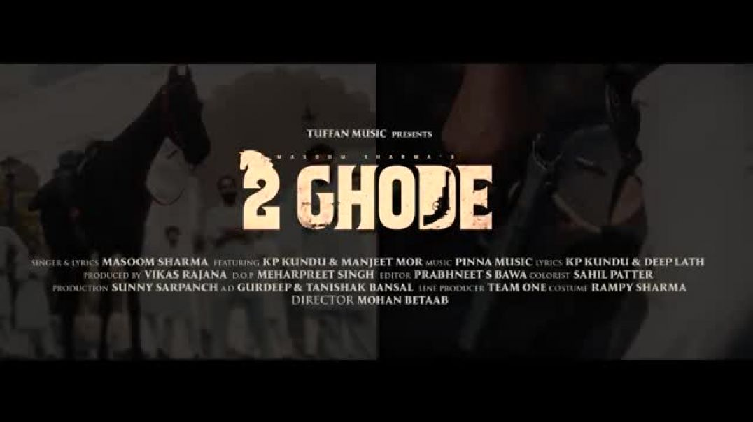 2_Ghode__Official_Video__Masoom_Sharma_ft