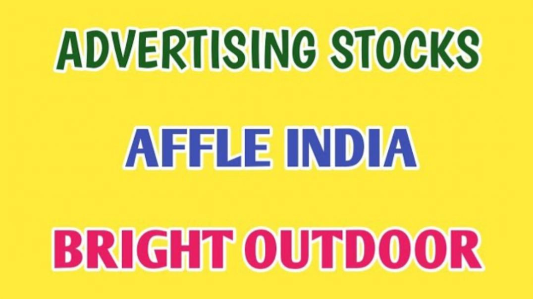⁣ADVERTISING STOCKS☆AFFLE INDIA STOCK ANALYSIS☆BRIGHT OUTDOOR STOCK ANALYSIS  @ STOCK MARKET PLANNER