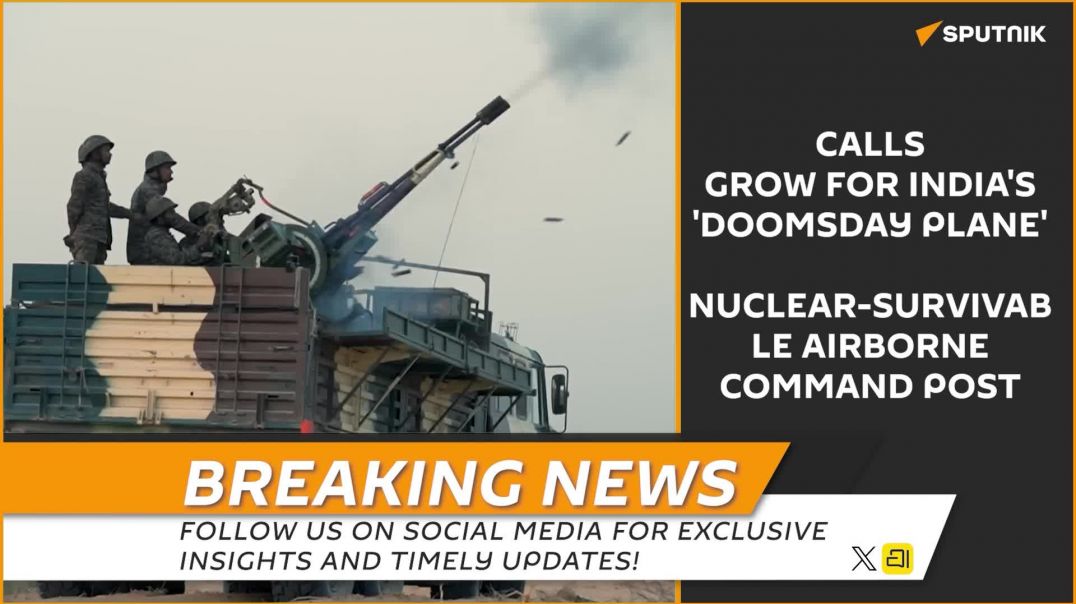 ⁣India pushes to strengthen nuclear command with ‘Doomsday Plane’