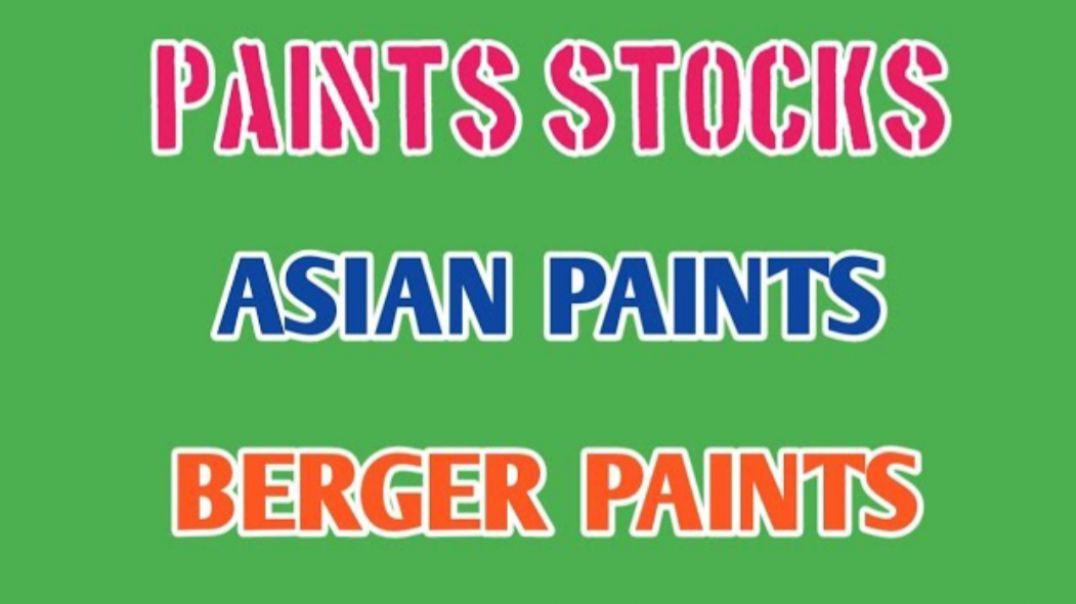 ⁣PAINT STOCKS🔵ASIAN PAINTS🔴BERGER PAINTS🔮STOCK MARKET PLANNER