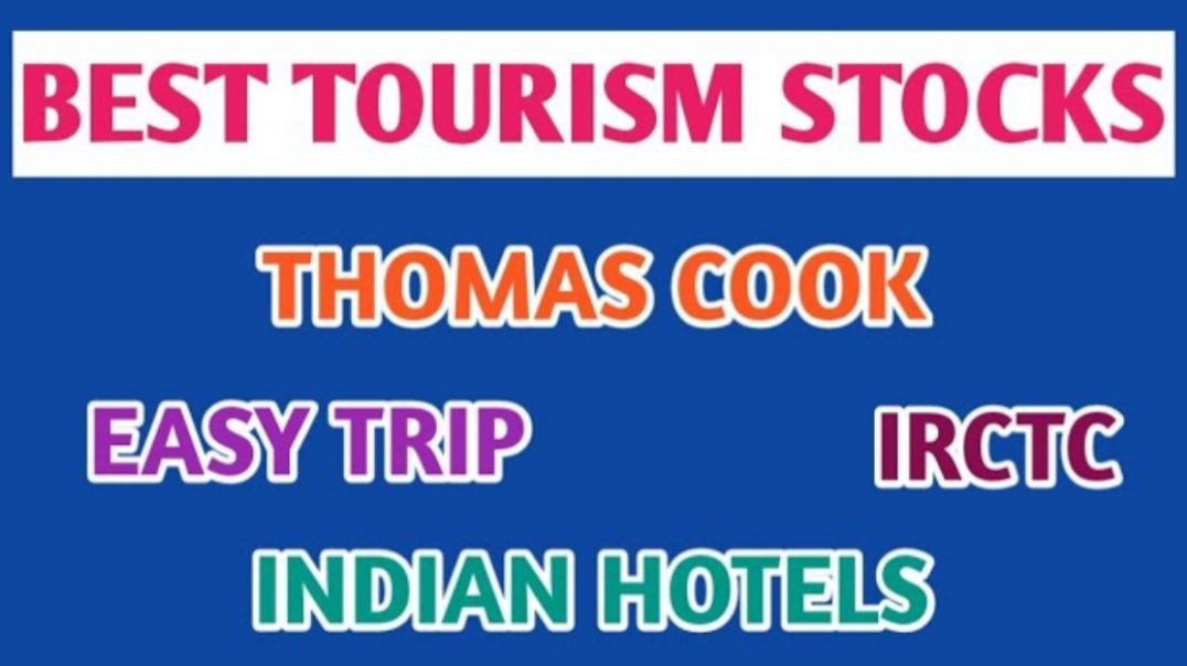 ⁣BEST TOURISM STOCKS IN INDIA●EASY TRIP●THOMAS COOK SHARE●IRCTC●INDIAN HOTELS @ STOCK MARKET PLANNER