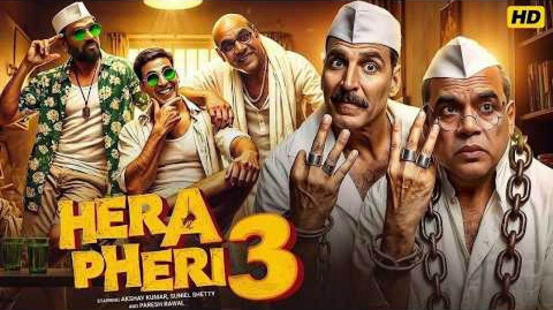 ⁣HERA PHERI 3 | Akshay Kumar | Suniel Shetty | Paresh Rawal | Farhad | New Comedy Movie in Hindi 2026