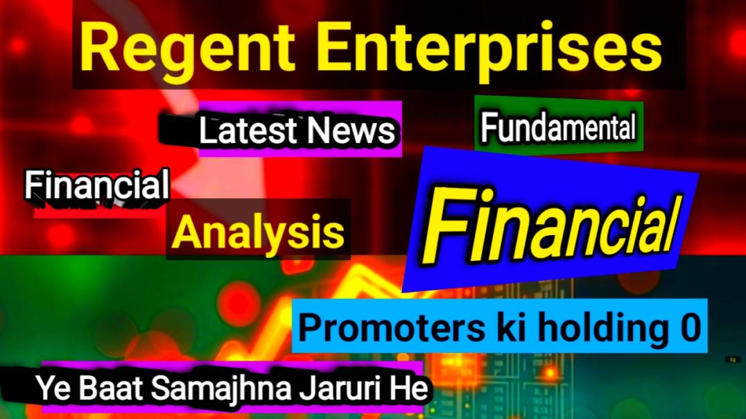 ⁣Regent Enterprises Share Price