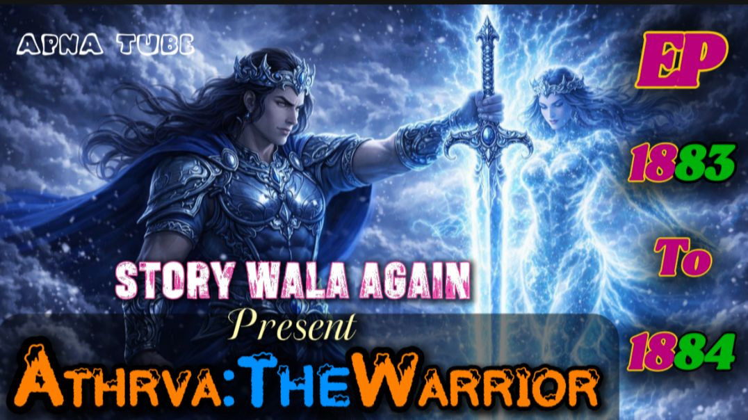 ⁣👊Athrva:The Warrior | Episode 1883 To 1884 | Hindi Pocket Story | @StoryWala