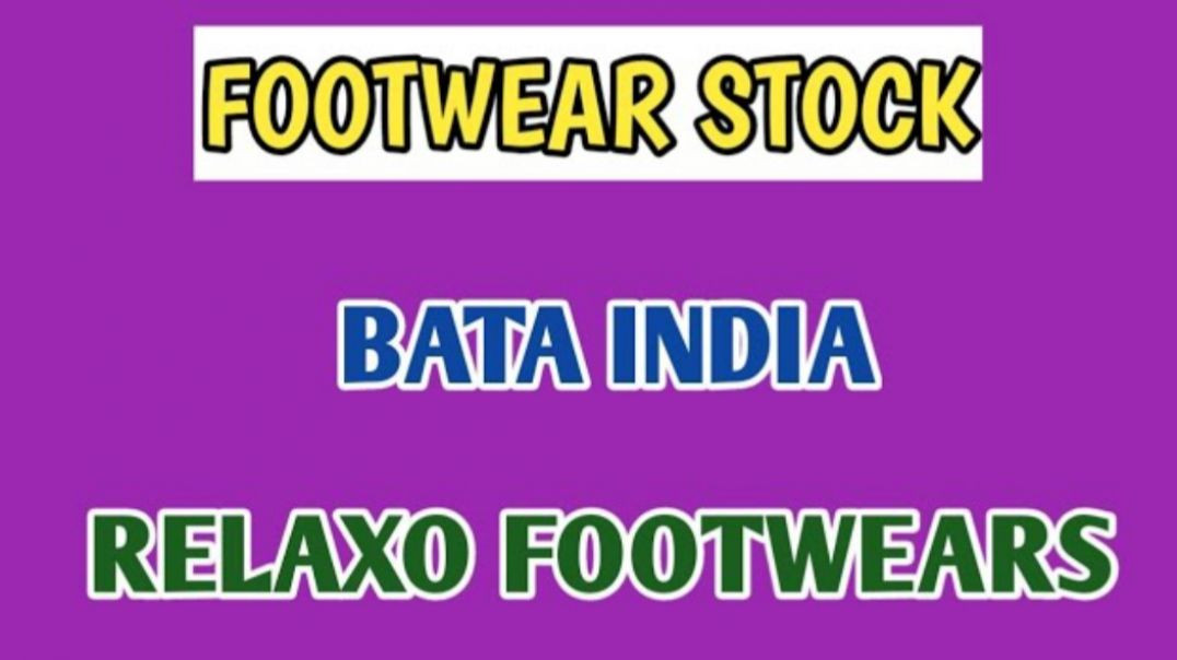 ⁣BEST FOOTWEAR STOCKS IN INDIA☆BATA INDIA SHARE☆RELAXO FOOTWEARS SHARE @ STOCK MARKET PLANNER