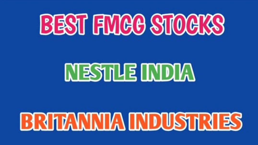 ⁣BEST FMCG STOCKS IN INDIA☆NESTLE INDIA☆BRITANNIA INDUSTRIES STOCK ANALYSIS @ STOCK MARKET PLANNER