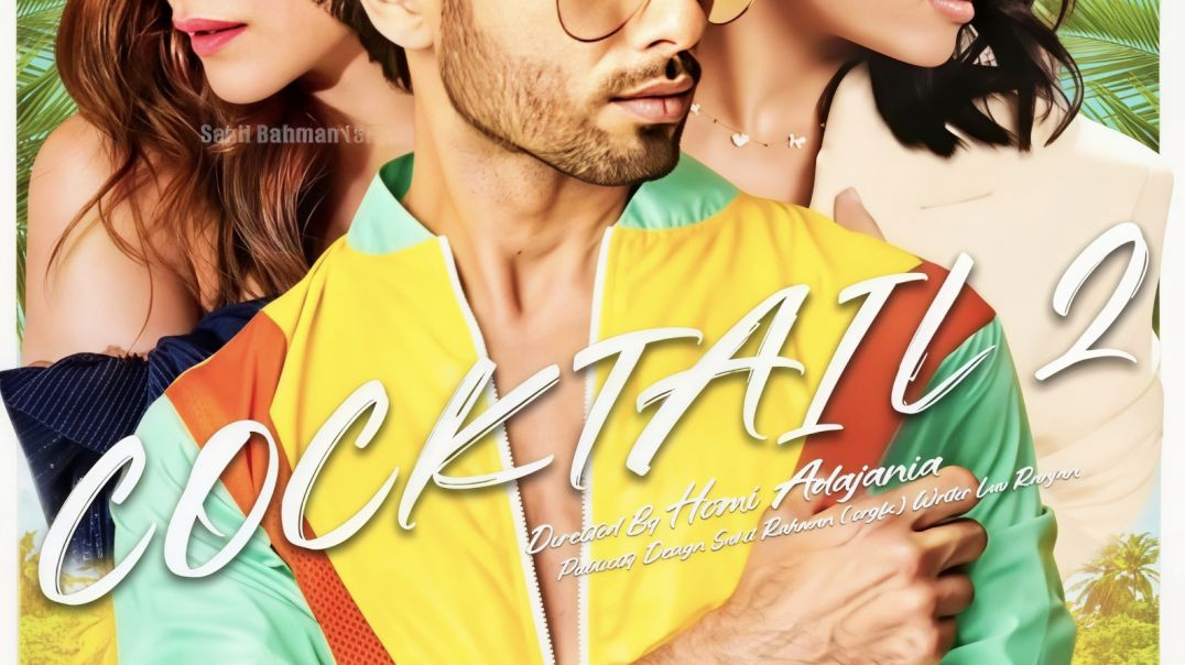 ⁣Cocktail 2 (2026) bollywood movie