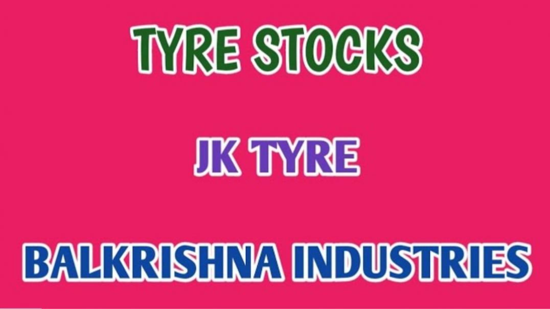 ⁣BEST TYRE STOCKS☆JK TYRE STOCK ANALYSIS☆BALKRISHNA INDUSTRIES STOCK ANALYSIS @ STOCK MARKET PLANNER