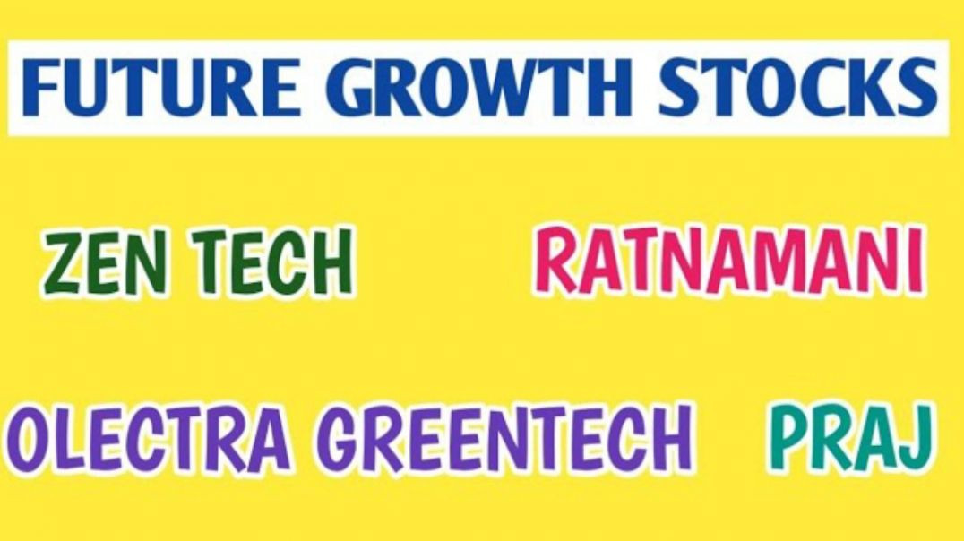 ⁣FUTURE GROWTH STOCKS IN INDIA■ZEN TECH■OLECTRA GREENTECH■PRAJ■RATNAMANI METAL @ STOCK MARKET PLANNER