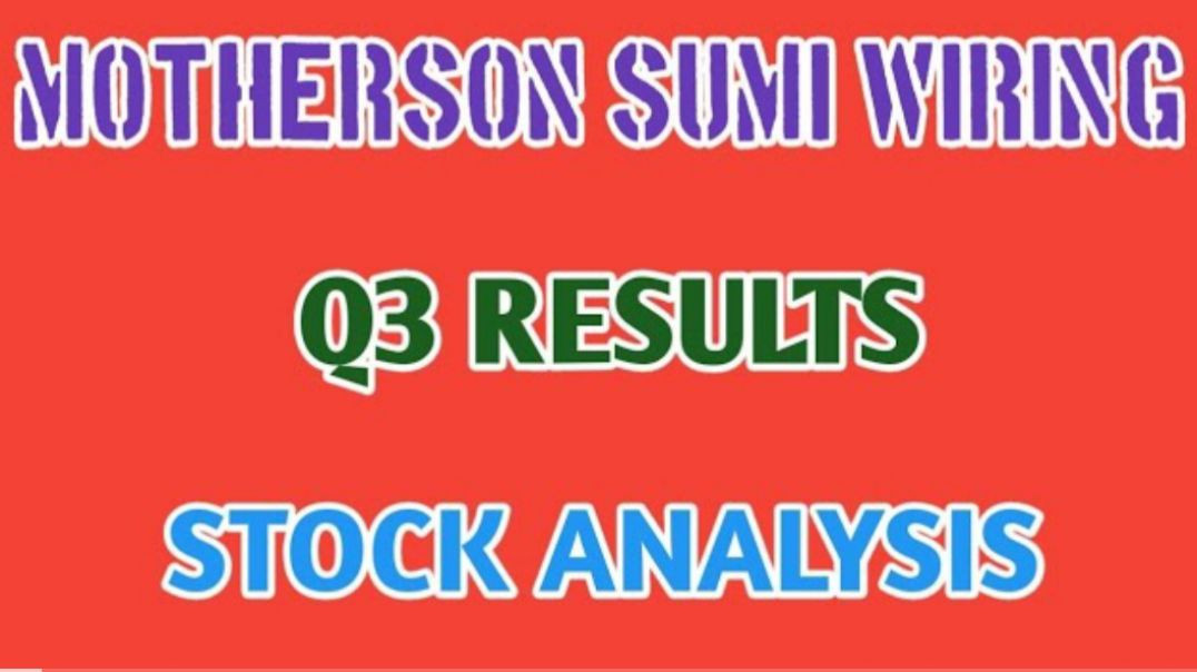 ⁣MOTHERSON SUMI WIRING RESULTS●MOTHERSON SUMI WIRING STOCK ANALYSIS●Q3 RESULTS @ STOCK MARKET PLANNER