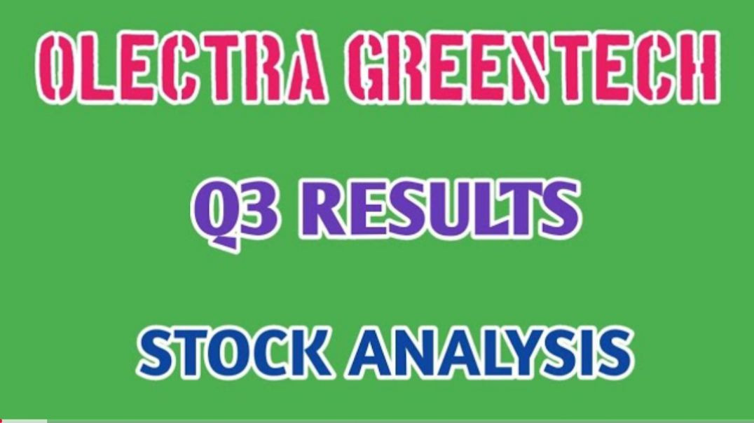 ⁣OLECTRA GREENTECH Q3 RESULTS●OLECTRA GREENTECH STOCK ANALYSIS●Q3 RESULTS @ STOCK MARKET PLANNER