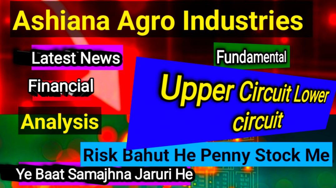 ⁣Ashiana Agro Industries Share Price