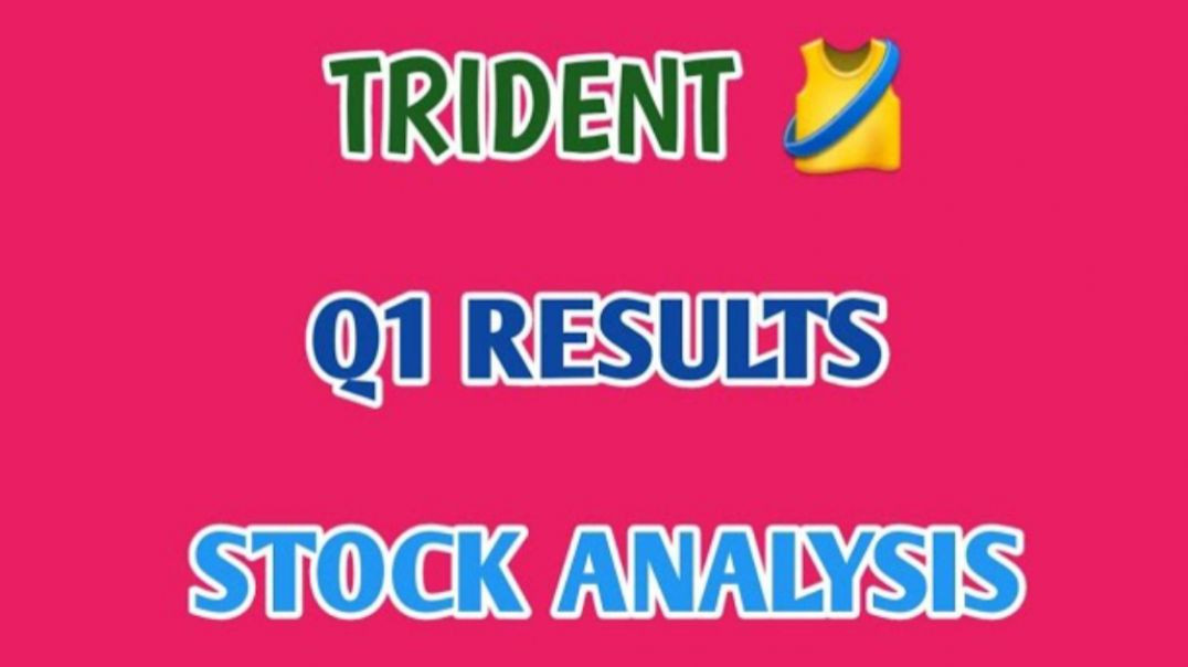 ⁣TRIDENT Q1 RESULTS 2024🔴TRIDENT STOCK ANALYSIS🔴TRIDENT🔴Q1 RESULTS 2024 @ STOCK MARKET PLANNER