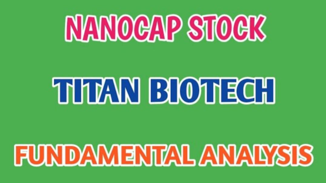 TITAN BIOTECH STOCK ANALYSIS●TITAN BIOTECH FUNDAMENTAL ANALYSIS @ STOCK MARKET PLANNER