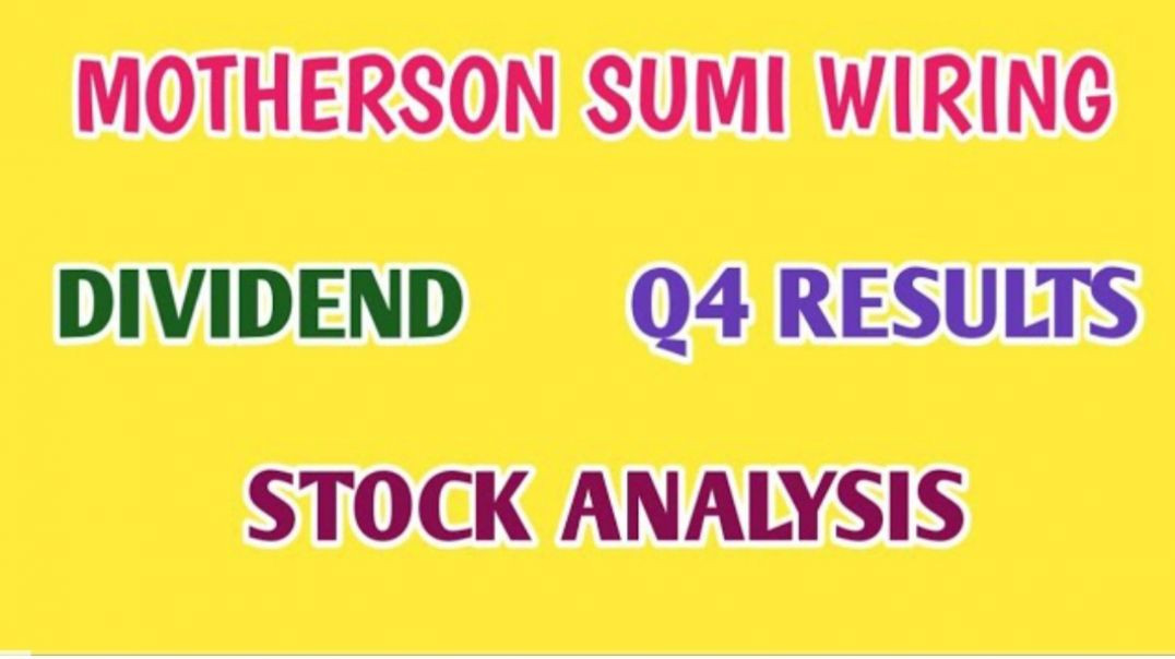 ⁣MOTHERSON SUMI WIRING Q4 RESULTS●MOTHERSON SUMI WIRING STOCK ANALYSIS●DIVIDEND @STOCK MARKET PLANNER