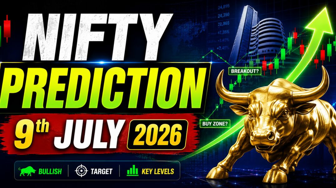 ⁣NIFTY PREDICTION ON 9TH JULY 2026🔥STOCK MARKET PLANNER