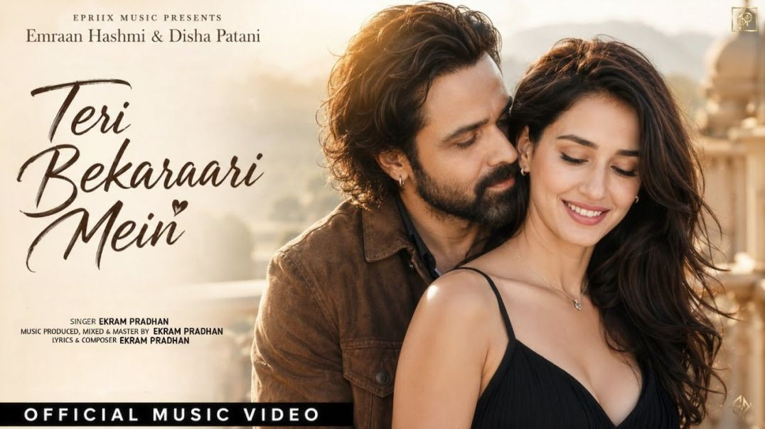 ⁣Teri Bekaraari Mein (Official Video) ❤️ | Emraan Hashmi & Disha Patani | New Hindi Romantic Song