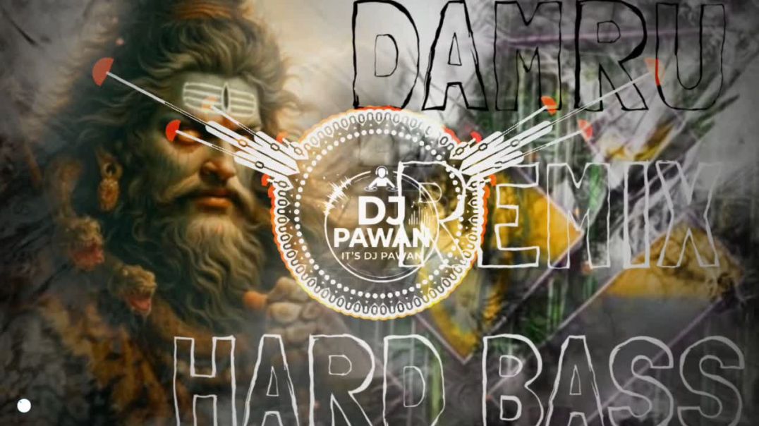 Damru_Song_Dj_Remix_Hard_Bass_Mix