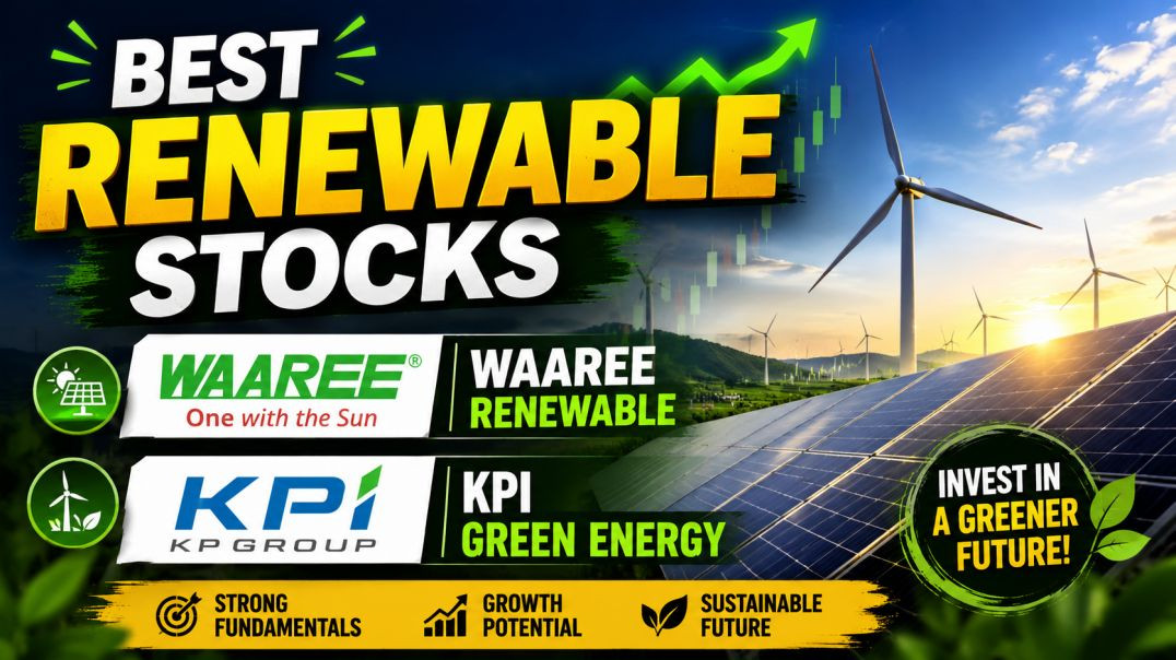 ⁣BEST RENEWABLE STOCKS IN INDIA☆WAAREE RENEWABLE☆KPI GREEN ENERGY @ STOCK MARKET PLANNER