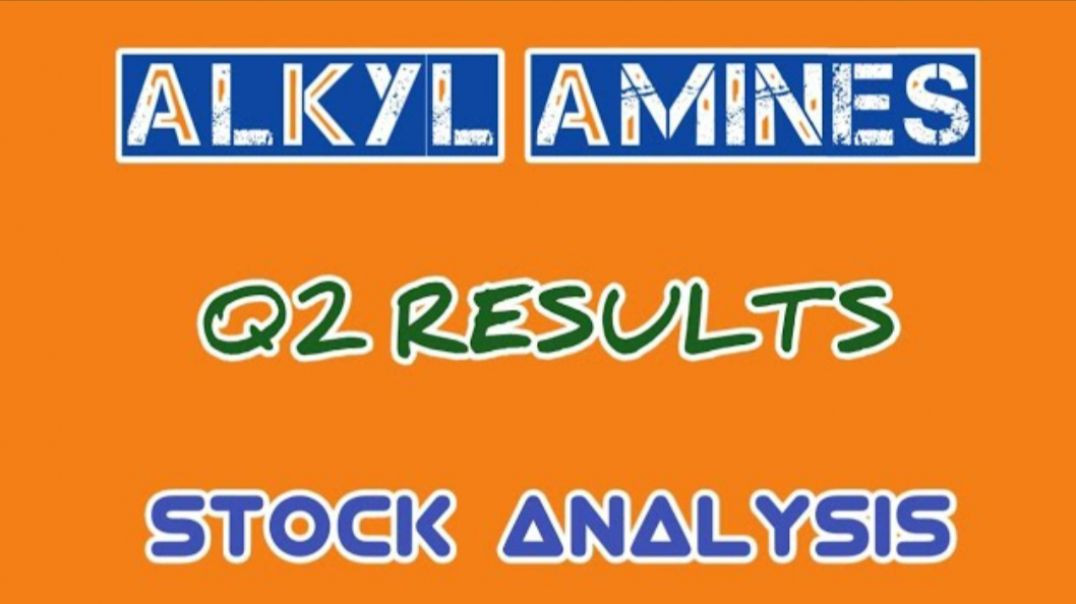 ⁣ALKYL AMINES Q2 RESULTS🔮STOCK ANALYSIS🎒STOCK MARKET PLANNER