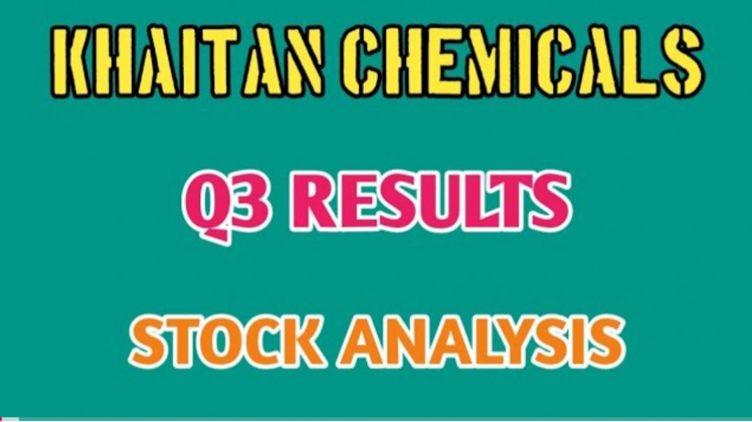 ⁣KHAITAN CHEMICALS SHARE LATEST NEWS●KHAITAN CHEMICALS Q3 RESULTS @ STOCK MARKET PLANNER