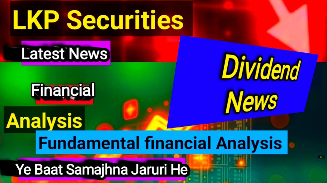⁣LKP Securities Dividend News