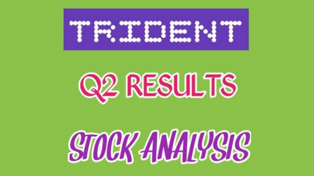 ⁣TRIDENT Q2 RESULT●TRIDENT STOCK ANALYSIS●Q2 RESULT●TRIDENT LTD @ STOCK MARKET PLANNER