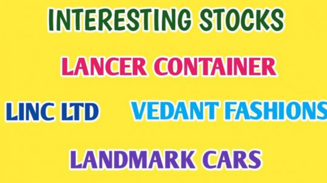 ⁣INTERESTING STOCKS 2024●LINC LTD●LANDMARK CARS●VEDANT FASHIONS●LANCER CONTAINER@STOCK MARKET PLANNER