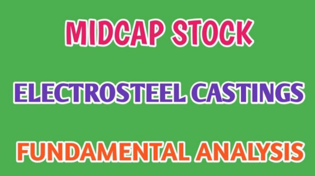 ELECTROSTEEL CASTINGS FUNDAMENTAL ANALYSIS●ELECTROSTEEL CASTINGS @ STOCK MARKET PLANNER