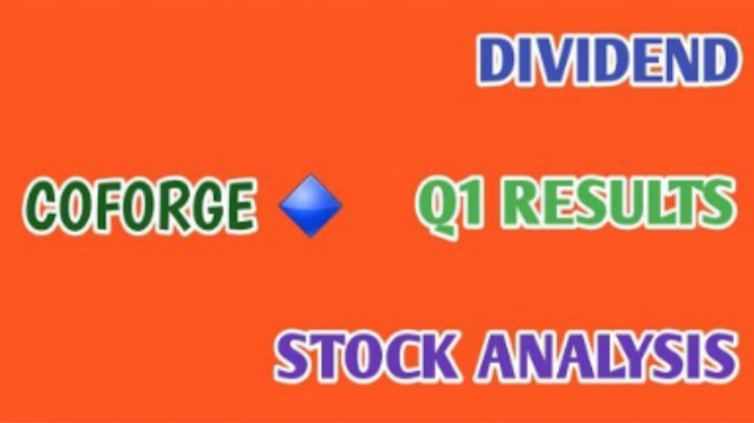 ⁣COFORGE Q1 RESULTS🔴COFORGE STOCK ANALYSIS🔴DIVIDEND🔴COFORGE LTD @ STOCK MARKET PLANNER