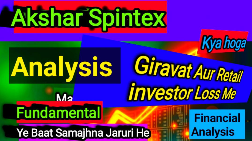 ⁣Akshar Spintex Analysis