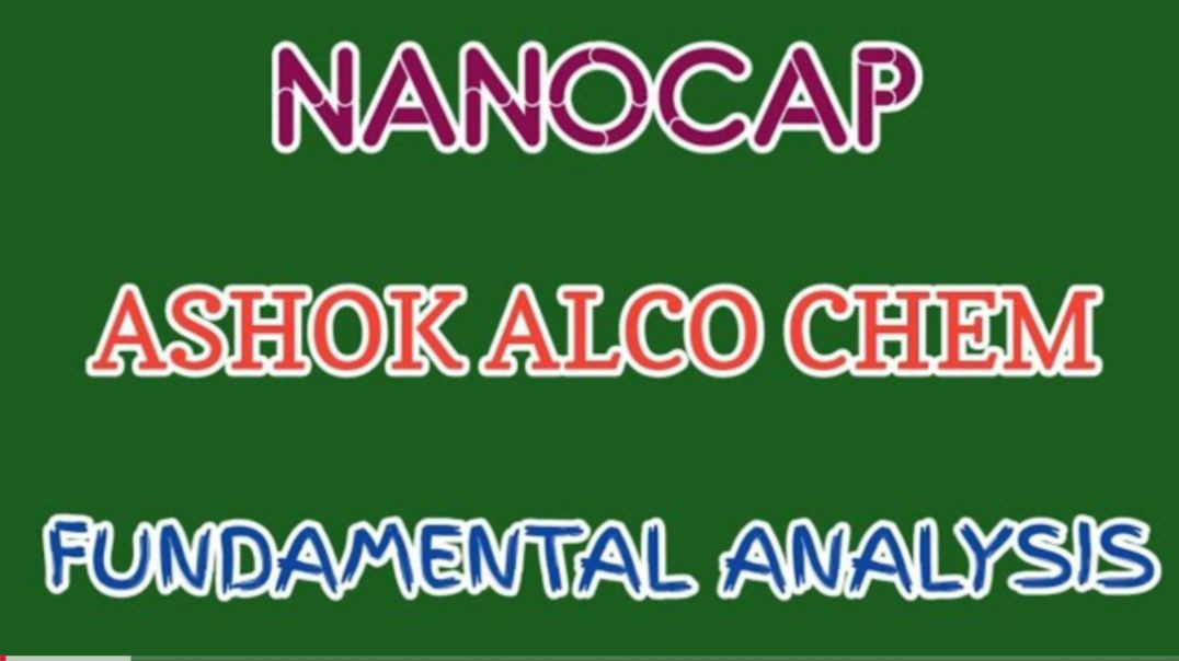 ⁣ASHOK ALCO CHEM LTD FUNDAMENTAL ANALYSIS●ASHOK ALCO CHEM NEWS●NANOCAP STOCK @ STOCK MARKET PLANNER